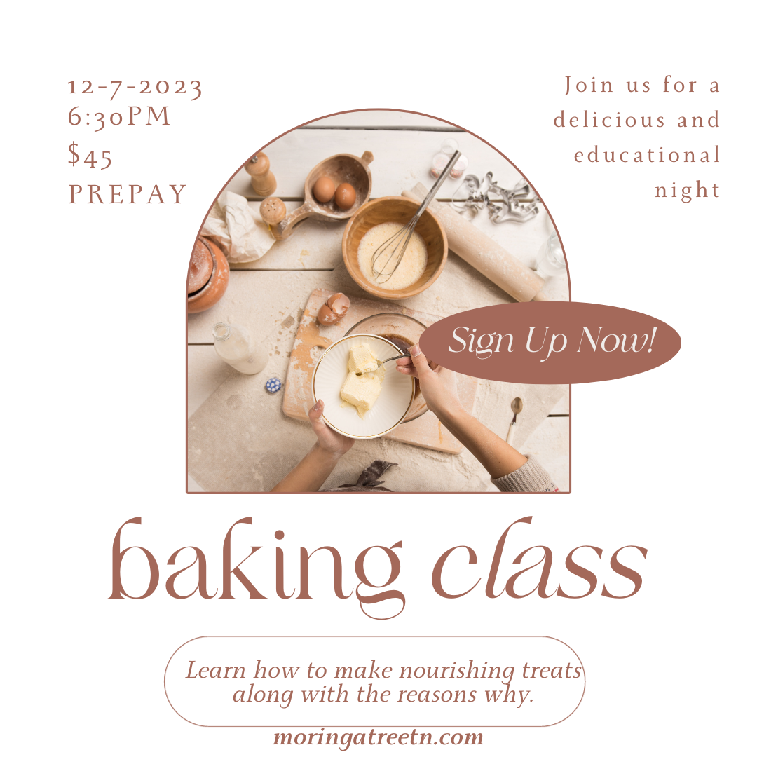 Baking Class – Well Nourished Home